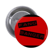 Fang Banger Button