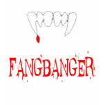 FANGBANGER T SHIRT