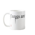 Fangs are Underrated mugs by LegendaryPixel Fangs are Underrated mugs