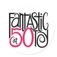 Fantastic at 50 Sticker sticker
