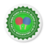 Fantastic Ping Pong Shield Fridge Magnet
