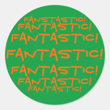 Fantastic! sticker