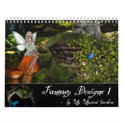 Fantasy Designs 1 ~ My Mystical Garden Calendar