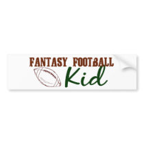Fantasy Football Kid bumper stickers