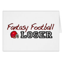Fantasy Football Loser Greeting Card
