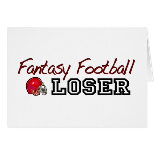 Fantasy Football Loser Greeting Card