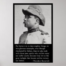 Far better it is to dare mighty things. poster