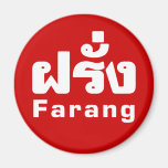 Farang ♦ Foreigner in Thai Language Script ♦ Fridge Magnet