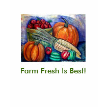 Farm Fresh Is Best! t-shirts