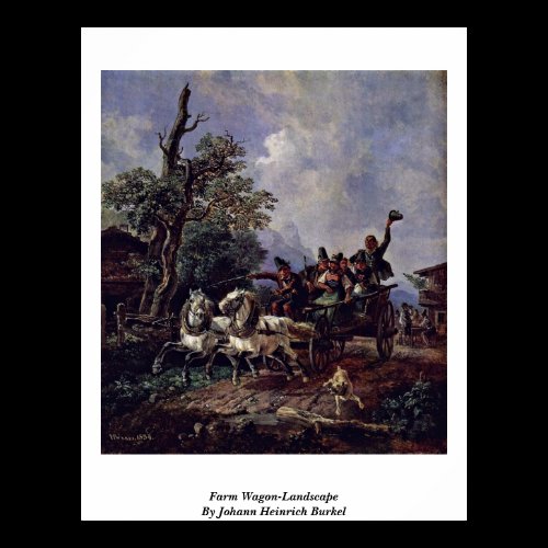 Farm Wagon-Landscape By Johann Heinrich Burkel Poster