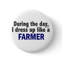 Farmer During The Day buttons by professiongifts Farmer During The Day buttons