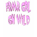 Farmer Girl Gone Wild T-Shirt