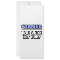 Farmer...Will Work For Beer rack cards by Farmer_Shirts Farmer...Will Work For Beer rack cards