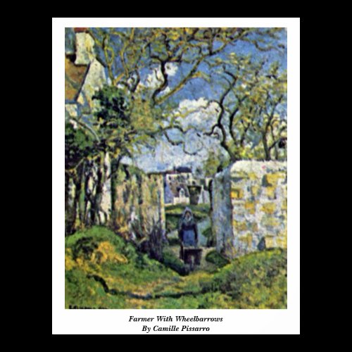 Farmer With Wheelbarrows, By Camille Pissarro Print