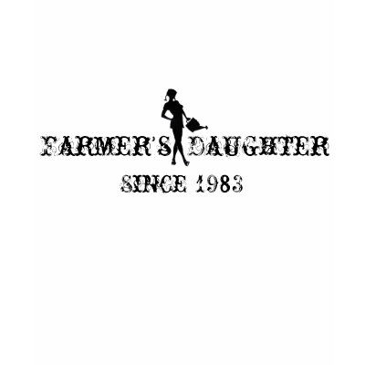 Farmers daughter, Farmer's, Daughter, Since 1983 T-shirt by gruesbeckb