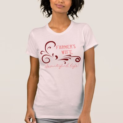 Farmer's Wife, Beautiful Life t-shirt Red Swirls