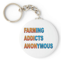 Farming Addicts Anonymous Keychains