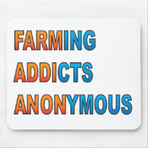 Farming Addicts Anonymous Mousepad