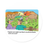 FARMING CARTOON HUMOR ABOUT BROWN SWISS CATTLE ROUND STICKERS