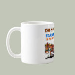 "Farming Online is Hard Work" Mug