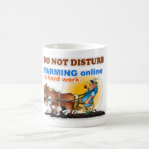 "Farming Online is Hard Work" Mug mugs