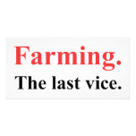 Farming the last vice version 2 photo greeting card