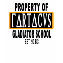 Fartacus Gladiator School t-shirts