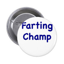 Farting Champ Pinback Buttons