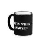 Farts When Annoyed Coffee Mugs