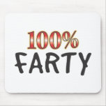 Farty 100 Percent Mouse Pad