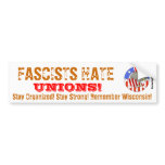 Fascists Hate Unions bumper stickers
