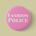 Fashion Police Gifts buttons by Funny_Gifts Fashion Police Gifts buttons
