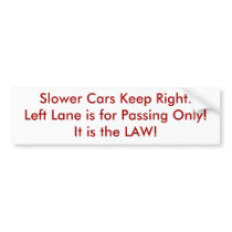 Fast Lane Bumper Sticker