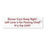 Fast Lane Bumper Sticker