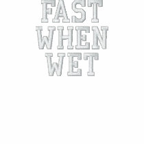 Fast When Wet embroidered shirts