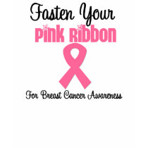 Fasten Your Pink Ribbons Breast Cancer T-Shirts by cancerapparel Fasten Your Pink Ribbons Breast Cancer T-Shirts