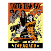 Faster Than Go Print/Poster by 40ozcomics Faster Than Go Print/Poster
