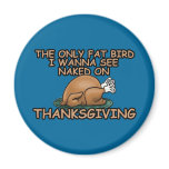 Fat bird thanksgiving fridge magnets