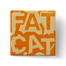 Fat Cat Button by JasonMessingerArt Fat Cat Button