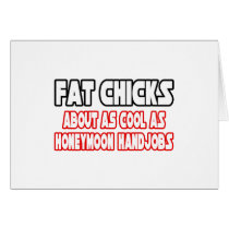 Fat Chicks...Not Cool cards