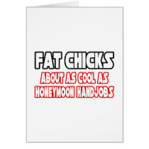 Fat Chicks...Not Cool cards