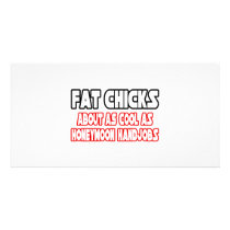 Fat Chicks...Not Cool photo cards