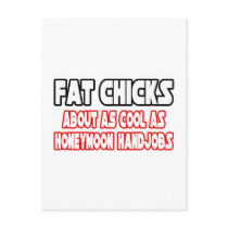 Fat Chicks...Not Cool postcards by Funny_MoFo_Shirts Fat Chicks...Not Cool postcards