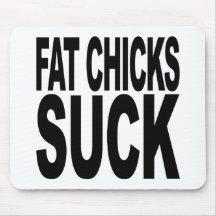 Fat Chicks Suck Mouse Pads
