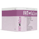 Fat Does Not Equal Failure - Binder #1
