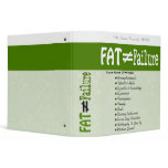 Fat Does Not Equal Failure - Binder #4