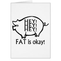 Fat Is Ok cards by TeeZazzle Fat Is Ok cards