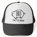Fat Is Ok hats