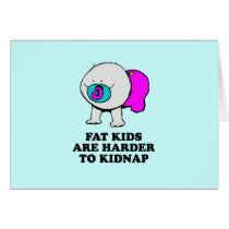 Fat kids are harder to kidnap baby t-shirt cards