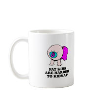 Fat kids are harder to kidnap baby t-shirt coffee mug